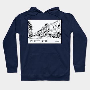 Port St. Lucie - Florida Hoodie